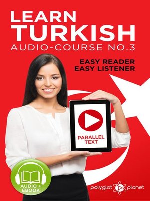 cover image of Learn Turkish--Easy Reader | Easy Listener | Parallel Text Audio Course No. 3
